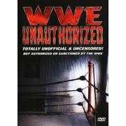 Wwe: Unauthorized